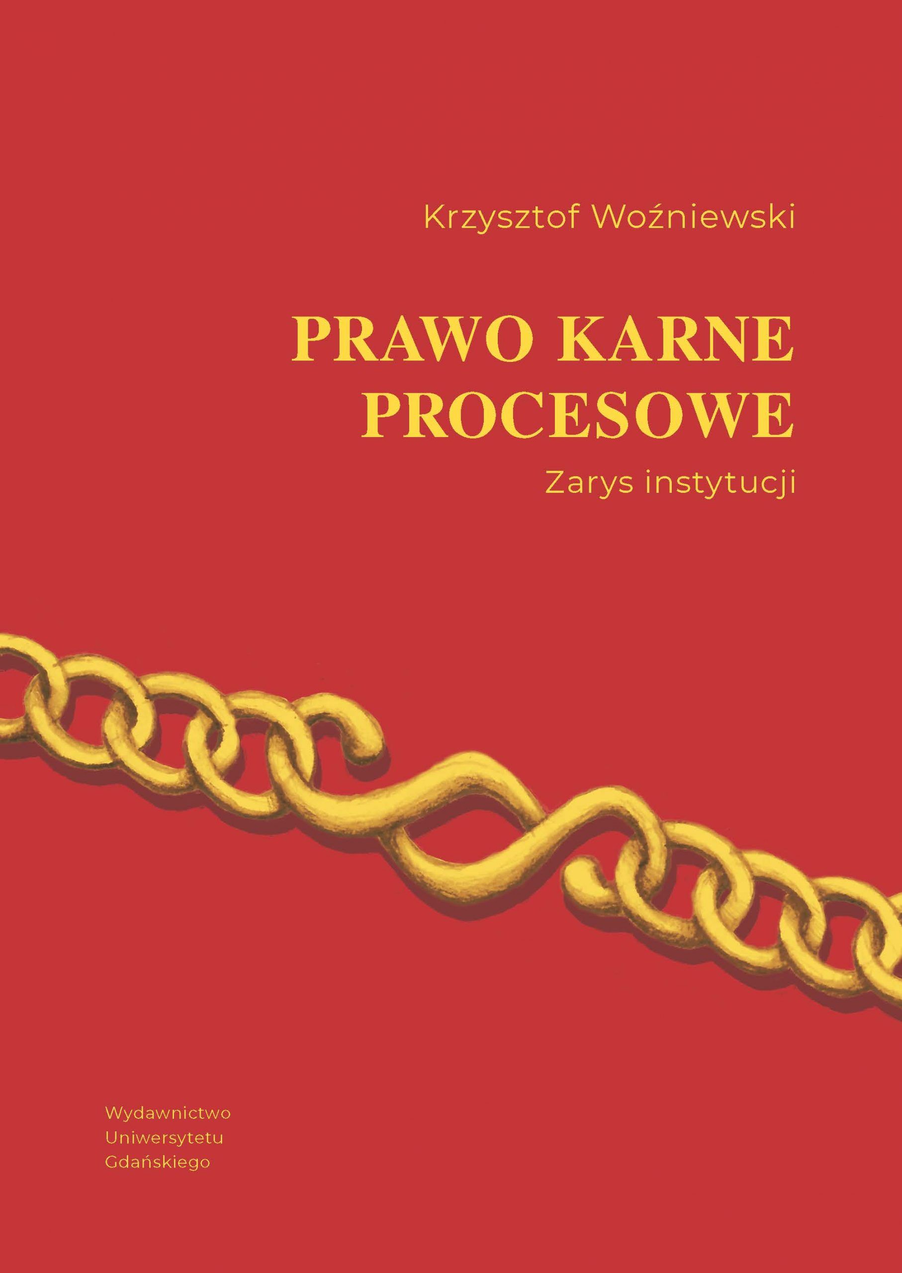 Prawo Karne Procesowe Zarys Instytucji Wydawnictwo