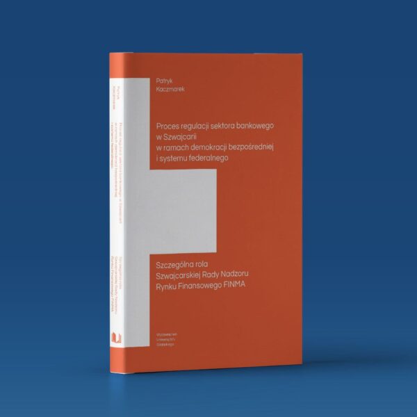 Proces regulacji sektora bankowego w Szwajcarii w ramach demokracji bezpośredniej i systemu federalnego. Szczególna rola Szwajcarskiej Rady Nadzoru Rynku Finansowego FINMA