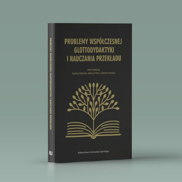 Problemy współczesnej glottodydaktyki i nauczania przekładu