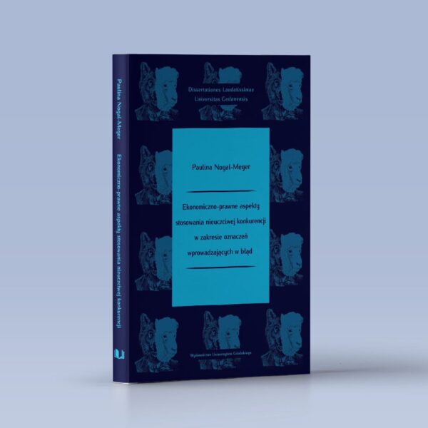 Ekonomiczno-prawne aspekty stosowania nieuczciwej konkurencji w zakresie oznaczeń wprowadzających w błąd