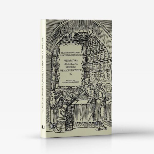 Preparatyka organiczna środków farmaceutycznych
