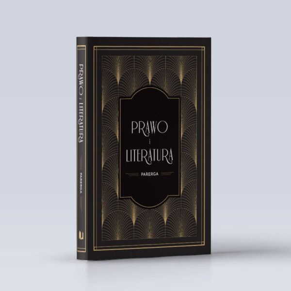 Prawo i literatura. Parerga