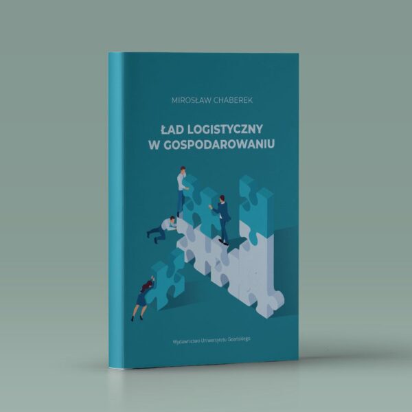 Ład logistyczny w gospodarowaniu