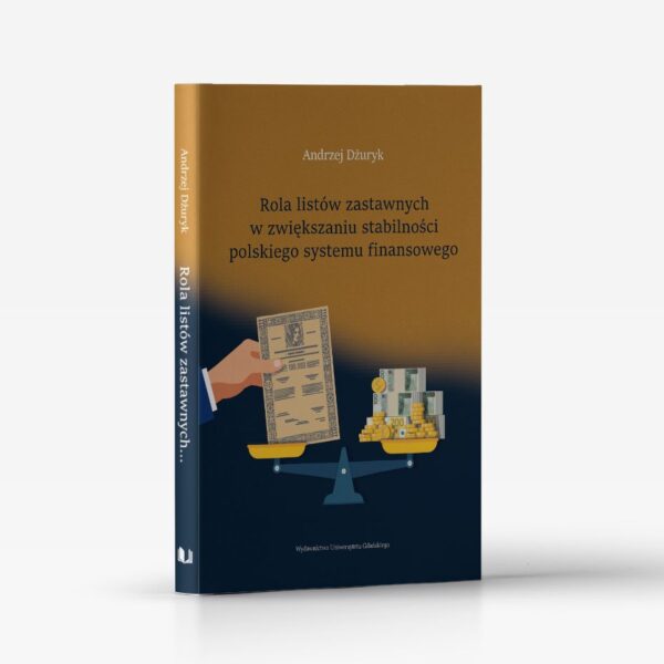 Rola listów zastawnych w zwiększaniu stabilności polskiego systemu finansowego