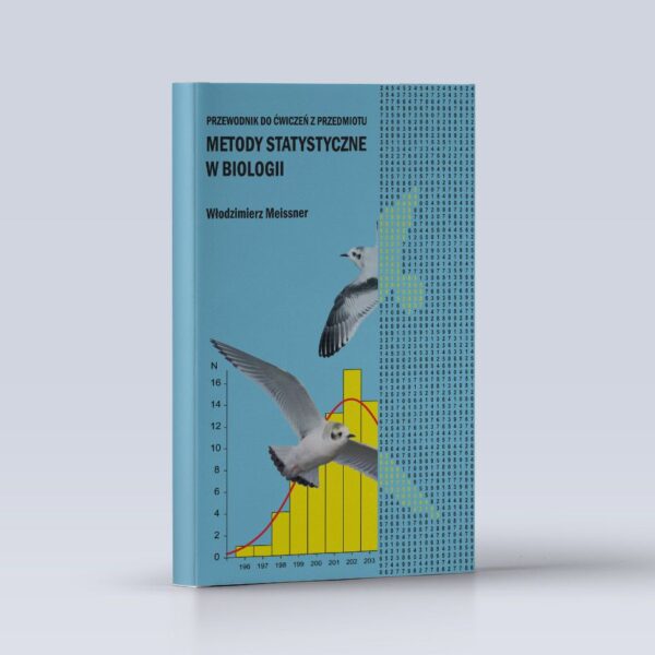 Przewodnik do ćwiczeń z przedmiotu metody statystyczne w biologii