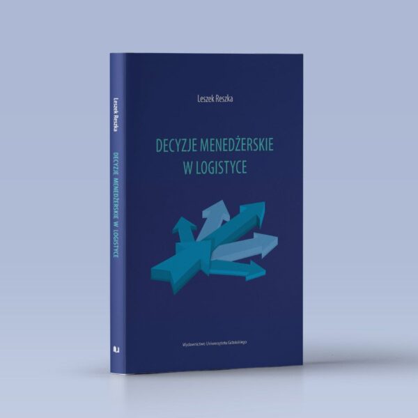 Decyzje menedżerskie w logistyce