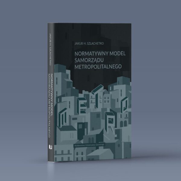 Normatywny model samorządu metropolitalnego