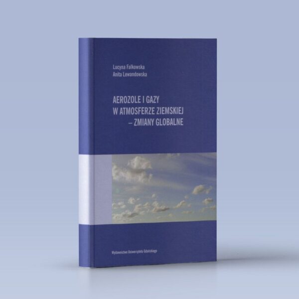 Aerozole i gazy w atmosferze ziemskiej – zmiany globalne