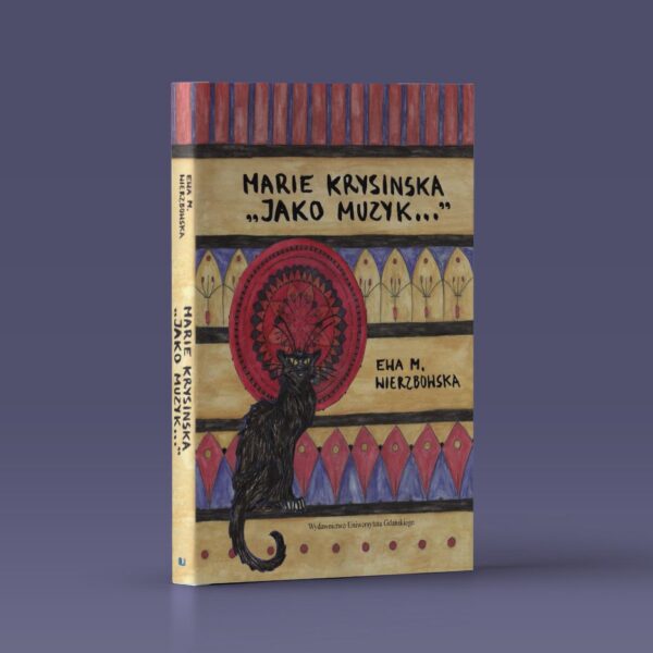 Marie Krysinska. „Jako muzyk...”