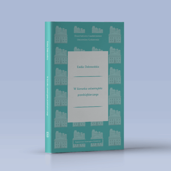 W kierunku uniwersytetu przedsiębiorczego