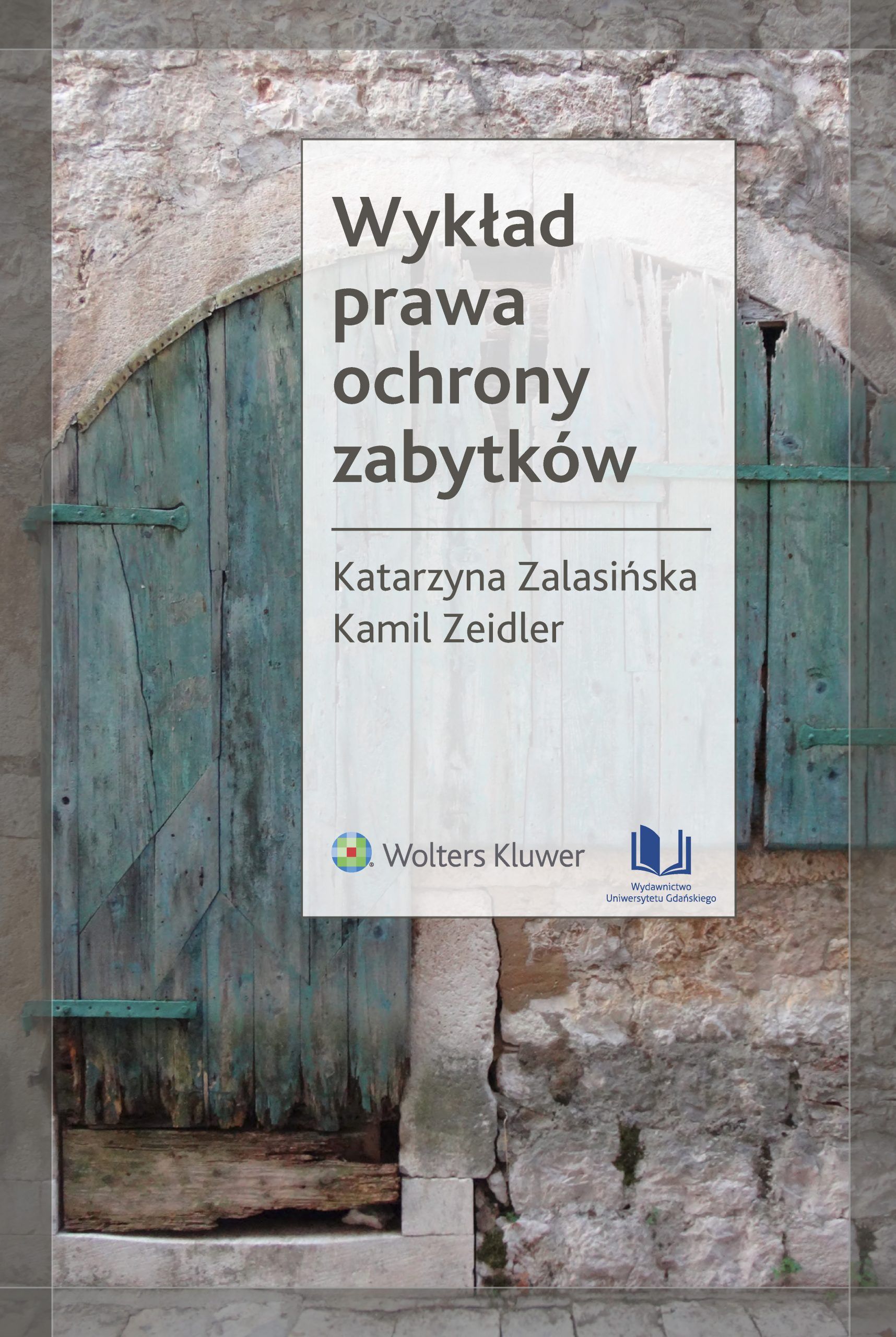 Wykład Prawa Ochrony Zabytków Wydawnictwo 3081