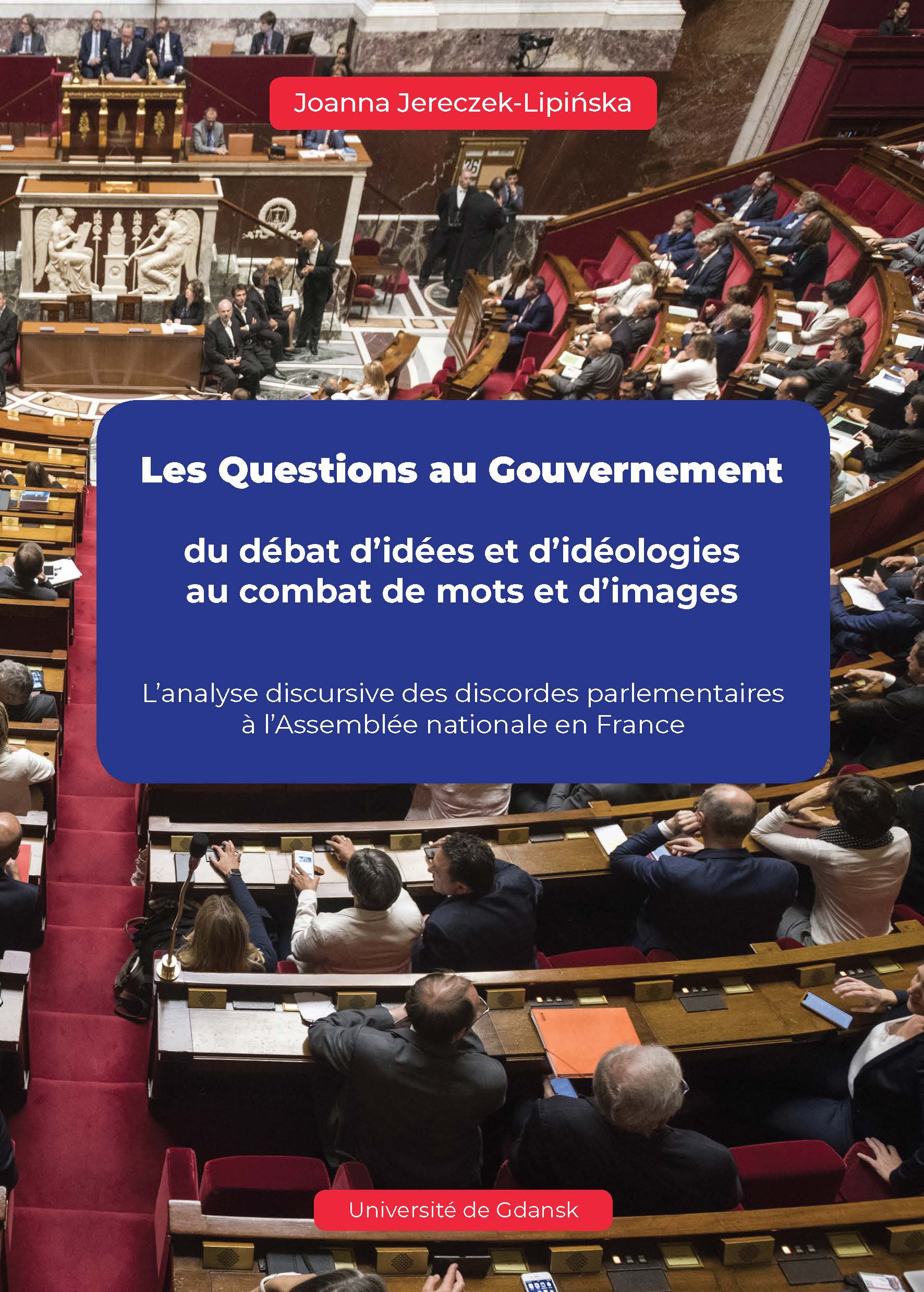 Les Questions Au Gouvernement Du Débat D’idées Et D’idéologies Au ...