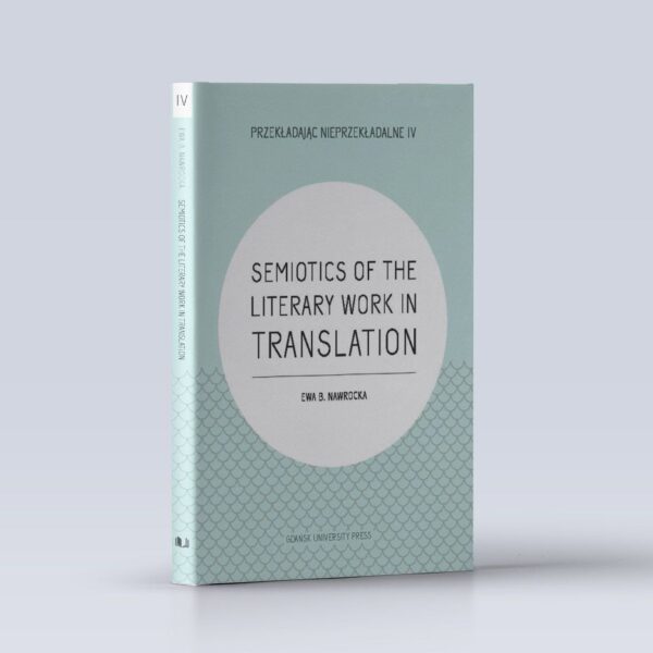 Semiotics of the Literary Work in Translation