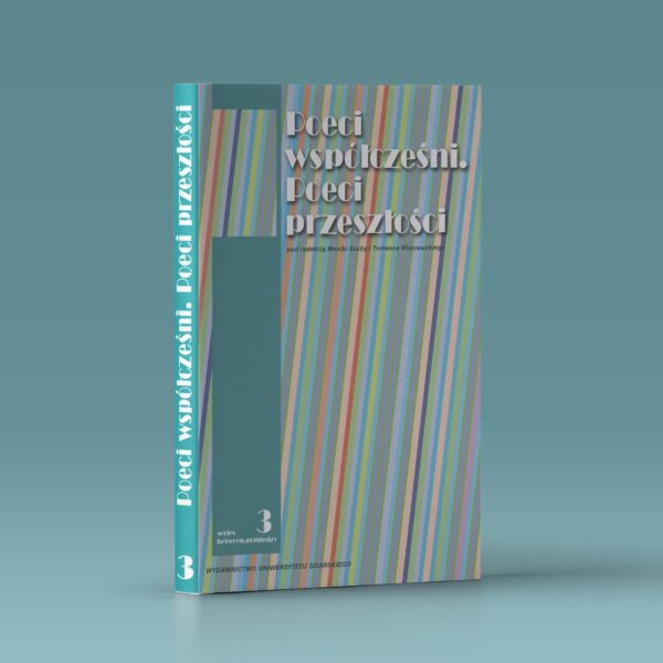 Poeci współcześni. Poeci przeszłości