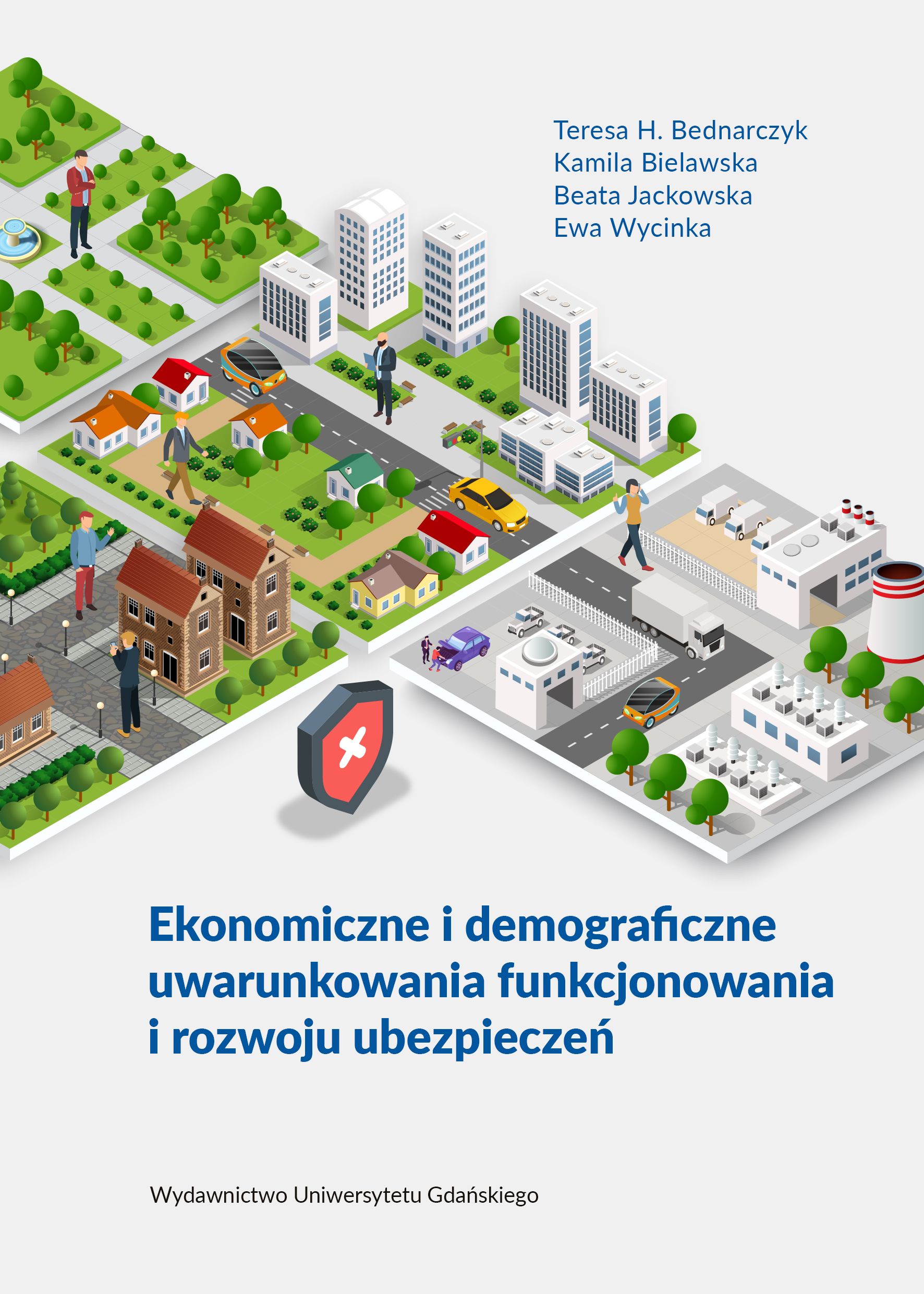 Ekonomiczne I Demograficzne Uwarunkowania Funkcjonowania I Rozwoju ...