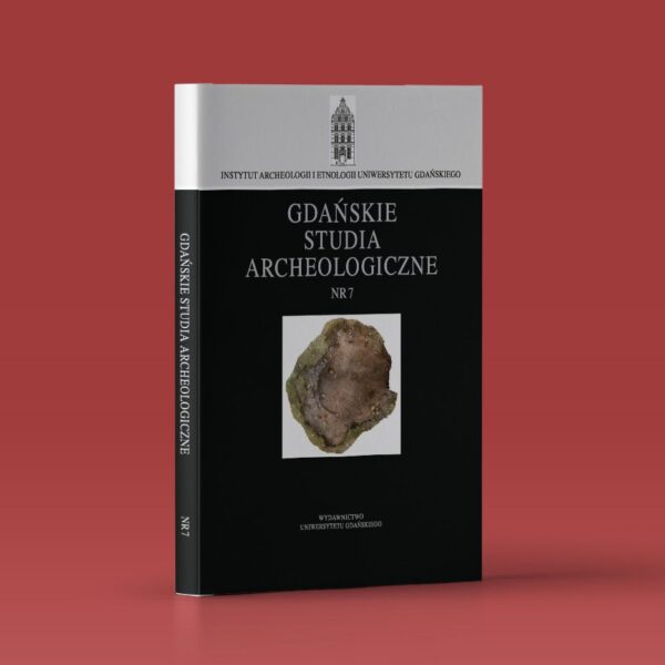 Gdańskie Studia Archeologiczne. Nr 7