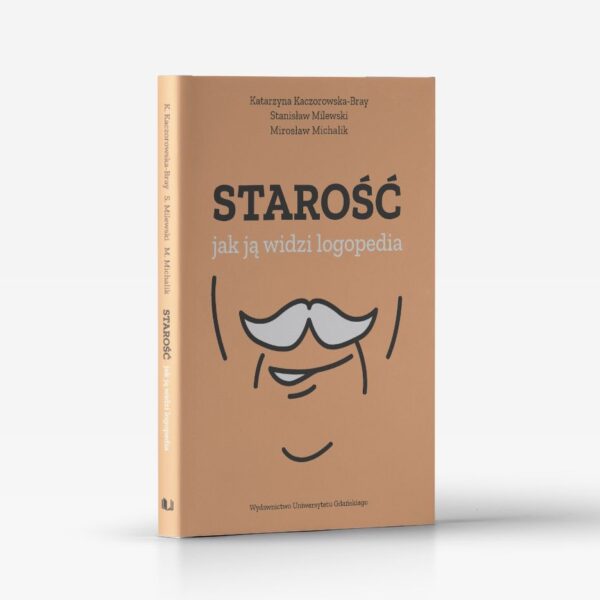 Starość – jak ją widzi logopedia