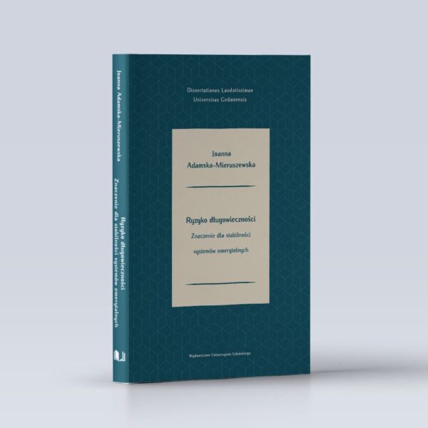 Ryzyko długowieczności. Znaczenie dla stabilności systemów emerytalnych