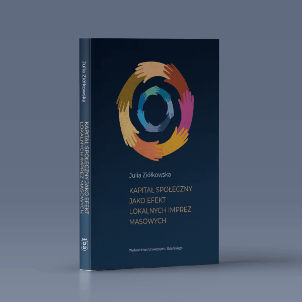 Kapitał społeczny jako efekt lokalnych imprez masowych