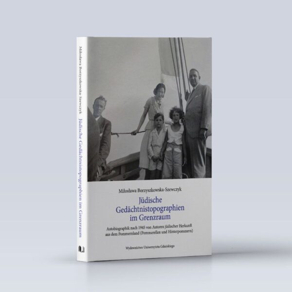 Jüdische Gedächtnistopographien im Grenzraum