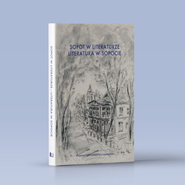 Sopot w literaturze. Literatura w Sopocie