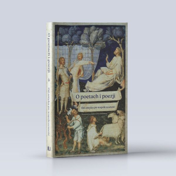 O poetach i poezji. Od antyku po współczesność