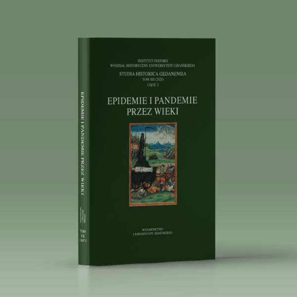 Studia Historica Gedanensia. Tom XII (2021), cz. 2