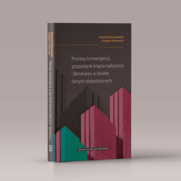 Procesy konwergencji gospodarek krajów bałtyckich i Beneluksu w świetle danych statystycznych