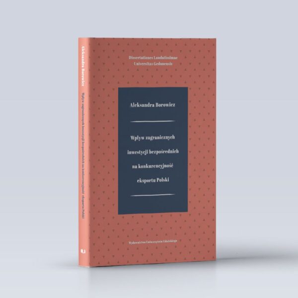 Wpływ zagranicznych inwestycji bezpośrednich na konkurencyjność eksportu Polski