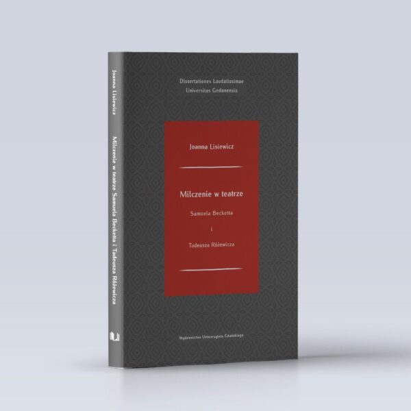 Milczenie w teatrze Samuela Becketta i Tadeusza Różewicza