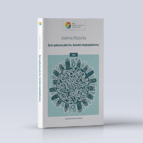 Życie społeczne jako Gra. Kontekst międzykulturowy