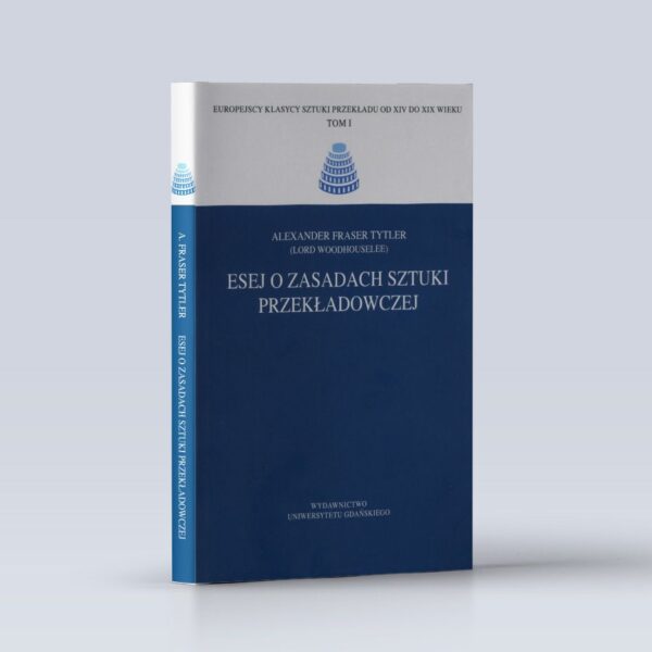 Esej o zasadach sztuki przekładowczej