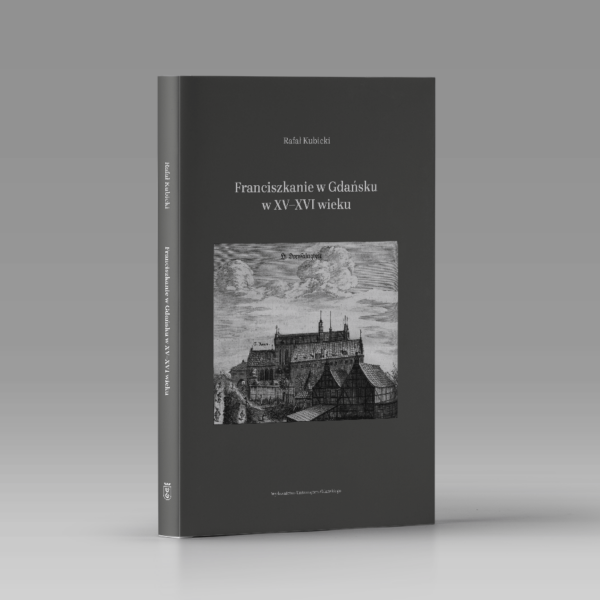 Franciszkanie w Gdańsku w XV–XVI wieku