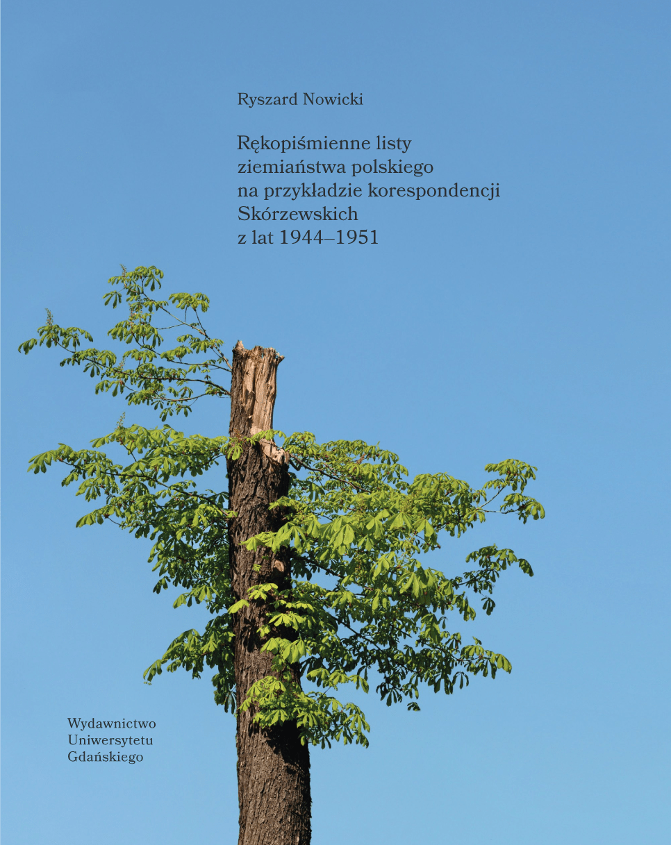 Rękopiśmienne listy ziemiaństwa polskiego na przykładzie korespondencji Skórzewskich z lat 1944-1951 - obrazek 2