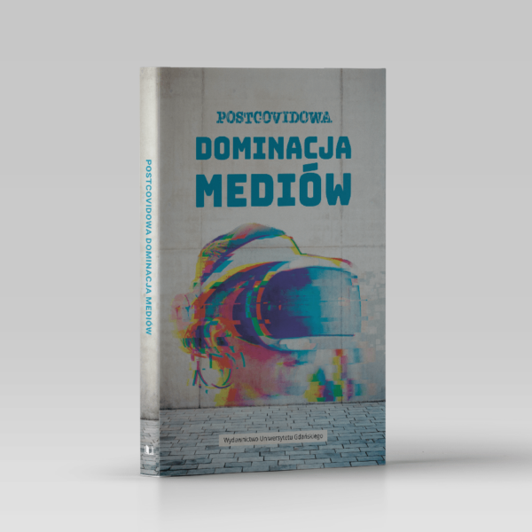 Postcovidowa dominacja mediów