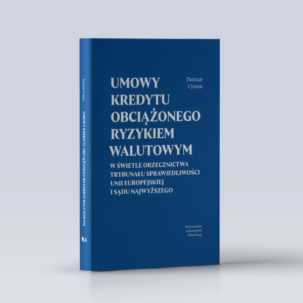 Umowy kredytu obciążonego ryzykiem walutowym