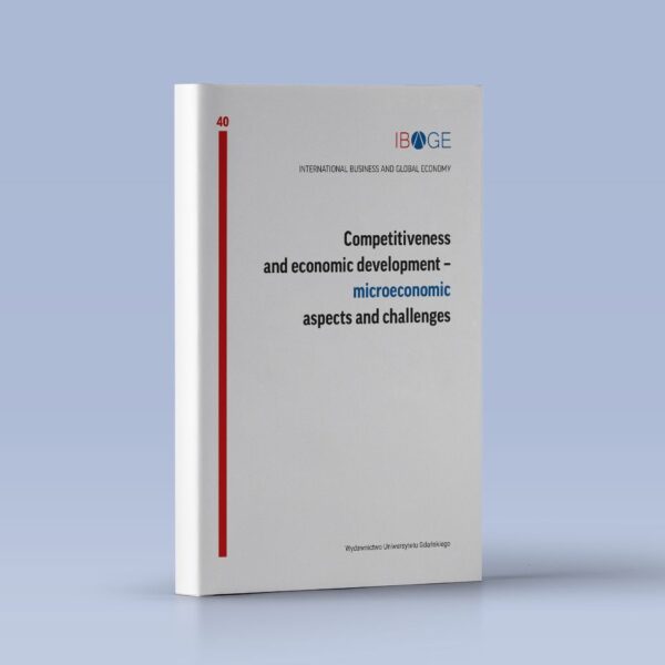 IBAGE 2021, nr 40. Competitiveness and economic development - microeconomic aspects and challenges