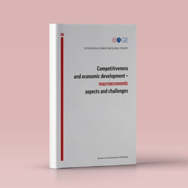 IBAGE 2020/2021, nr 39. Competitiveness and economic development – macroeconomic aspects and challenges