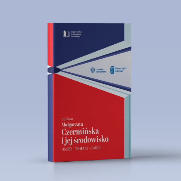 Profesor Małgorzata Czermińska i jej środowisko