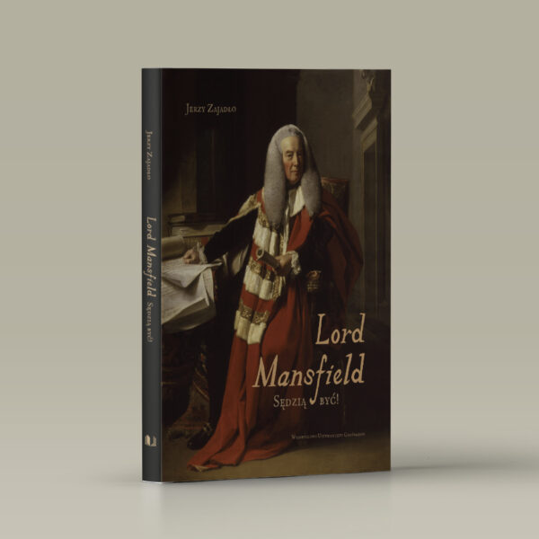 Lord Mansfield. Sędzią być! Wyd. 2