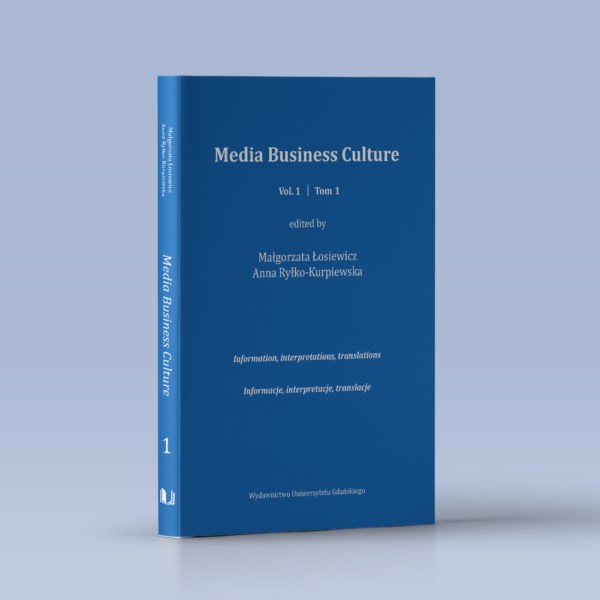 Media Business Culture Vol. 1 Tom 1