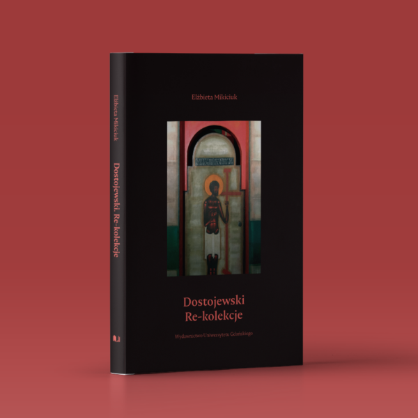 Dostojewski. Re-kolekcje
