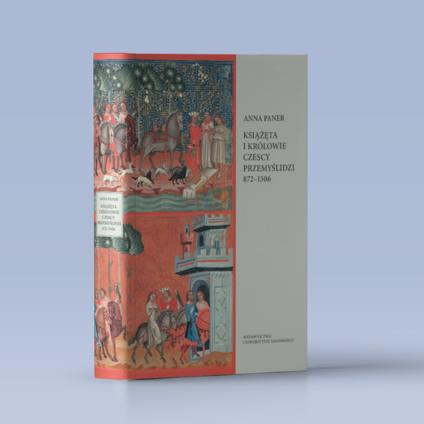 Książęta i królowie czescy. Przemyślidzi 872–1306. Dzieje polityczne