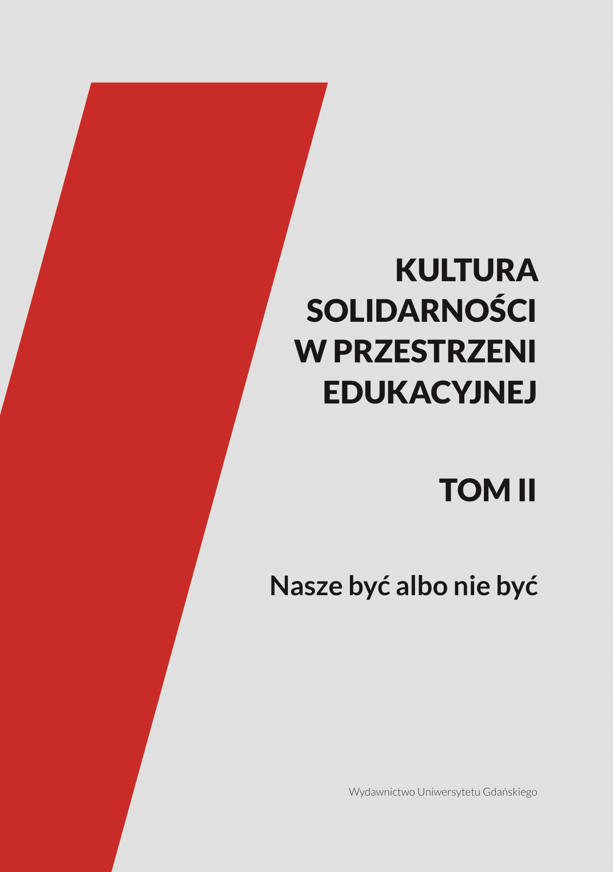 Tomaszewska – Kultura solidarności tom II przód