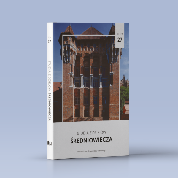 Studia z Dziejów Średniowiecza. Tom 27
