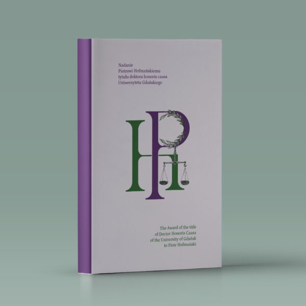 Nadanie Piotrowi Hofmańskiemu tytułu doktora honoris causa Uniwersytetu Gdańskiego