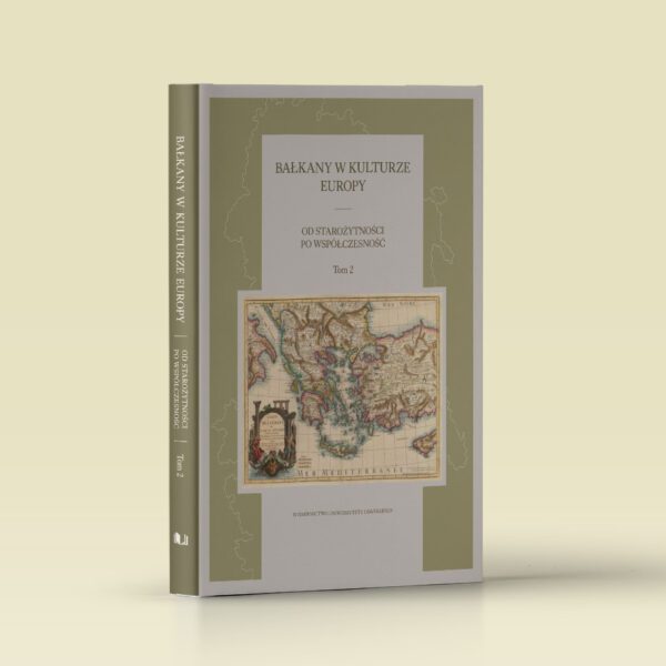 Okładka książki Bałkany w kulturze Europy. Tom 2