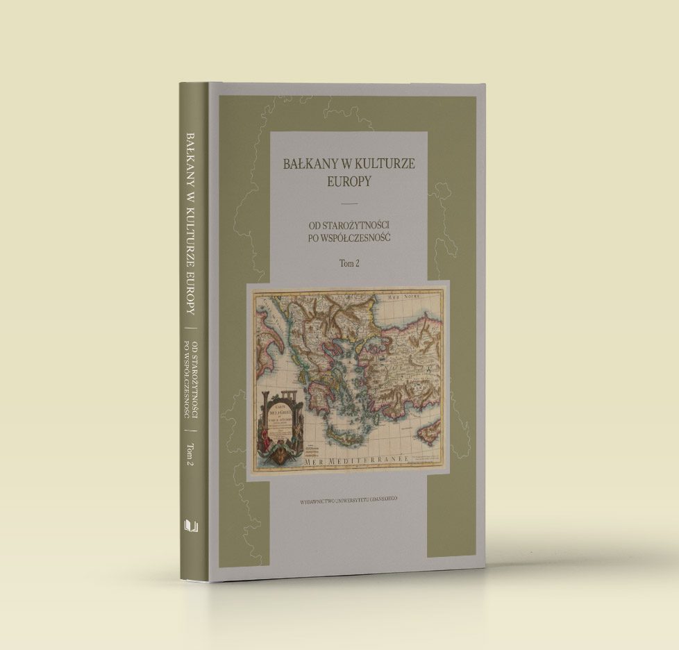 Okładka książki Bałkany w kulturze Europy. Tom 2