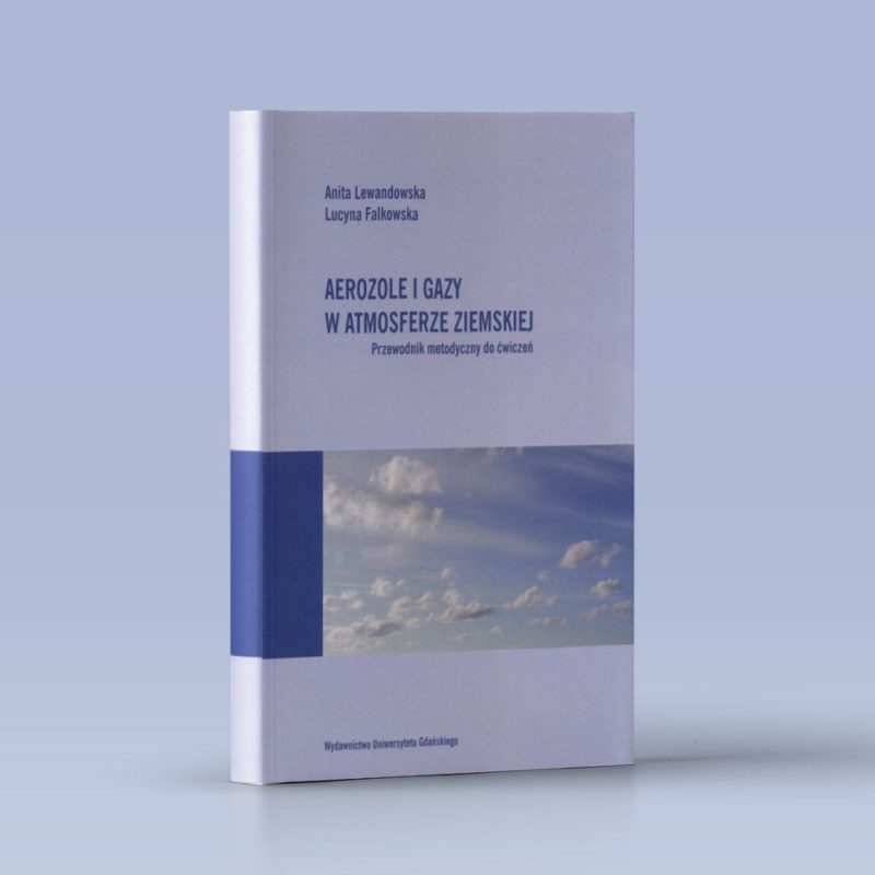 falkowska - aerozole-i-gazy-w-atmosferze-ziemskiej-przewodnik-metodyczny-do-cwicze3Dn